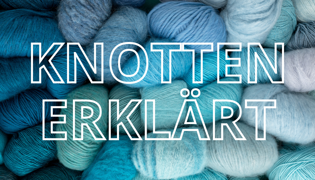 Knotten erklärt | Colourwork stricken